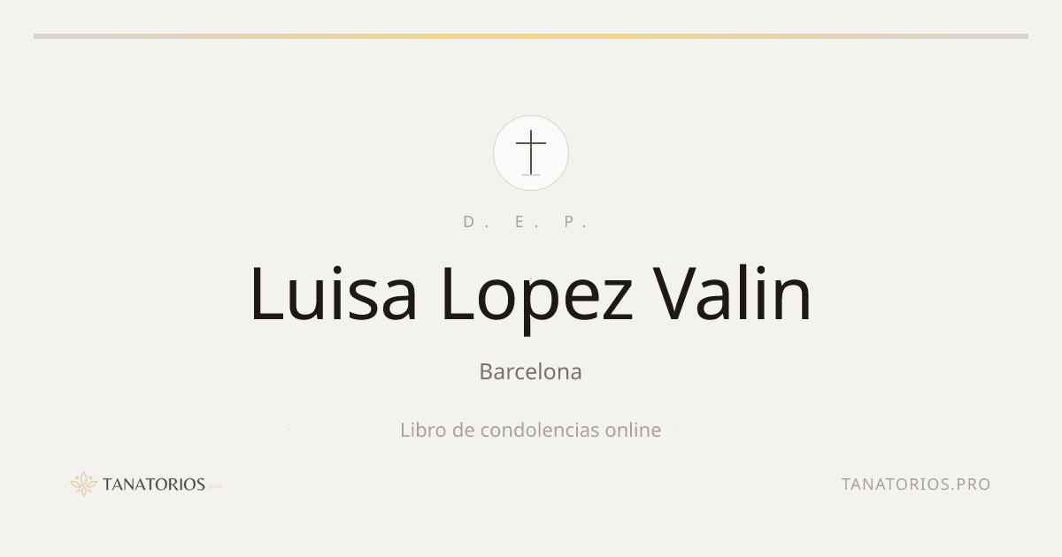 Memorial de Luisa Lopez Valin