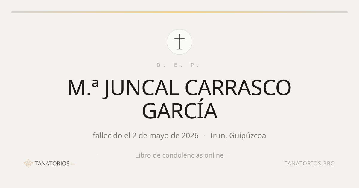 Memorial de M.ª JUNCAL CARRASCO GARCÍA