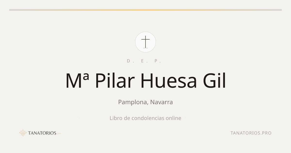 Memorial de Mª Pilar Huesa Gil