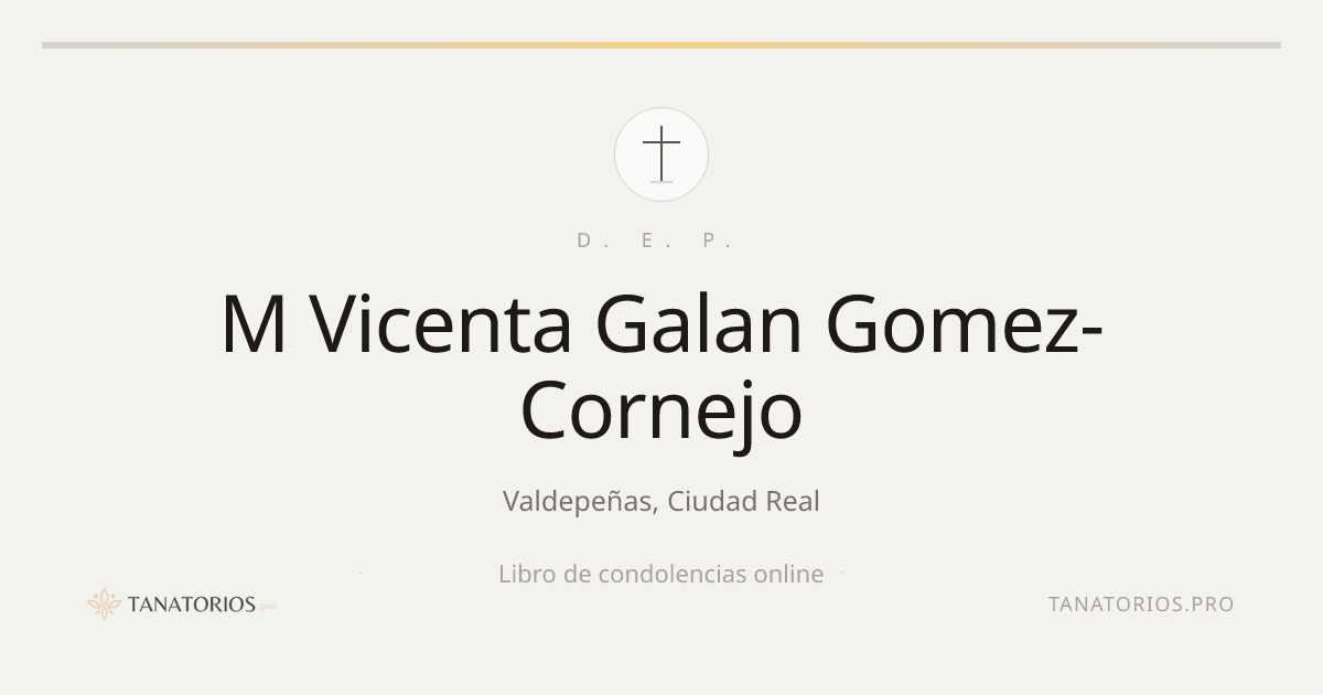 Memorial de M Vicenta Galan Gomez-Cornejo