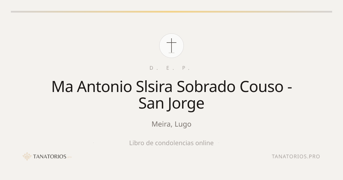 Memorial de Ma Antonio Slsira Sobrado Couso - San Jorge