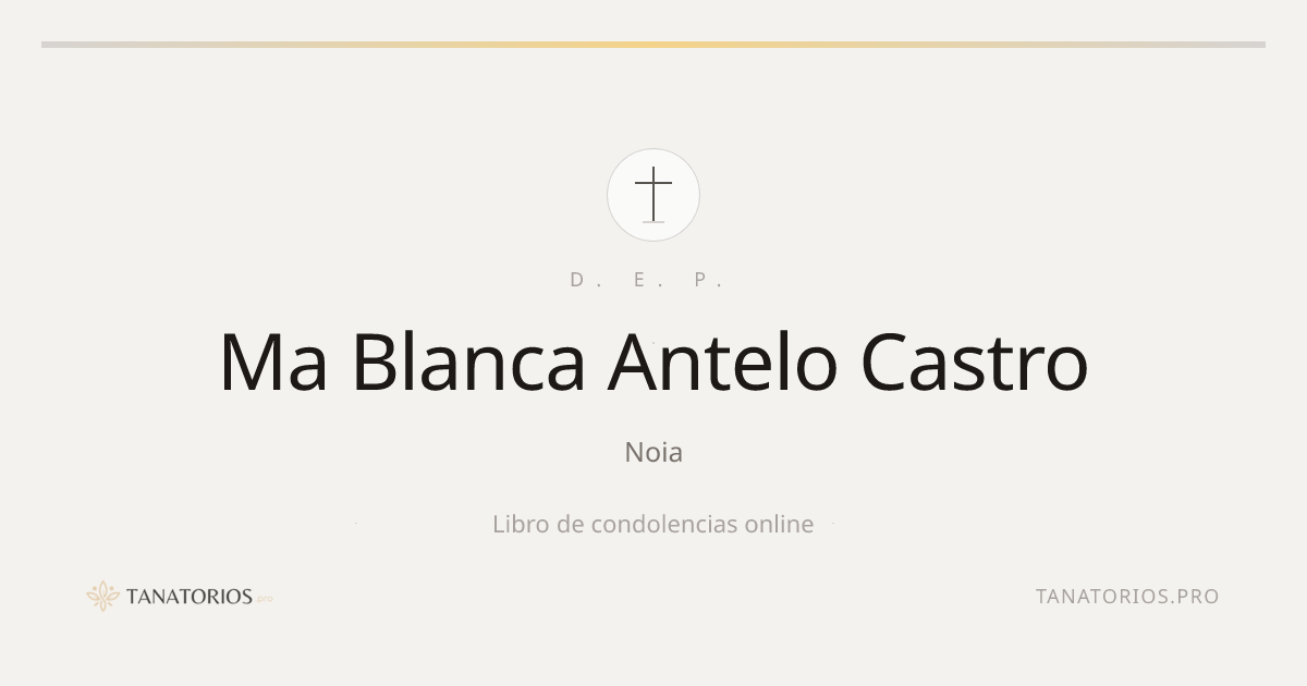 Memorial de Ma Blanca Antelo Castro
