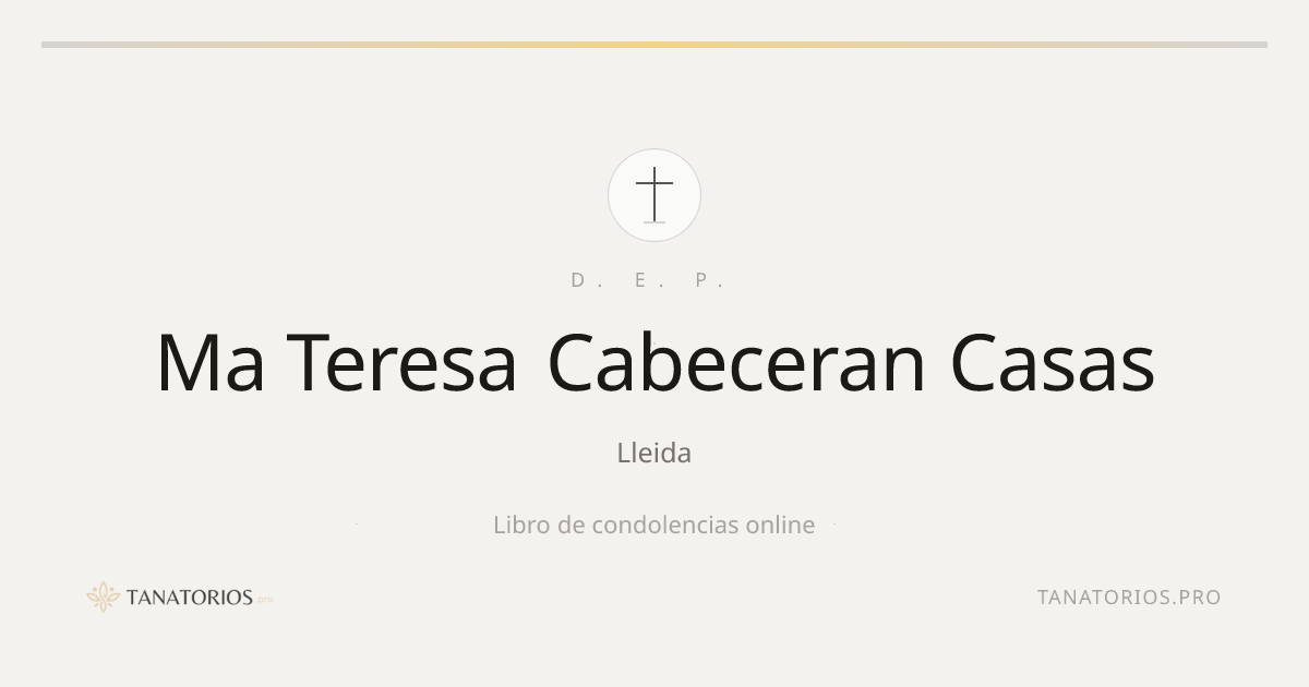 Memorial de Ma Teresa Cabeceran Casas