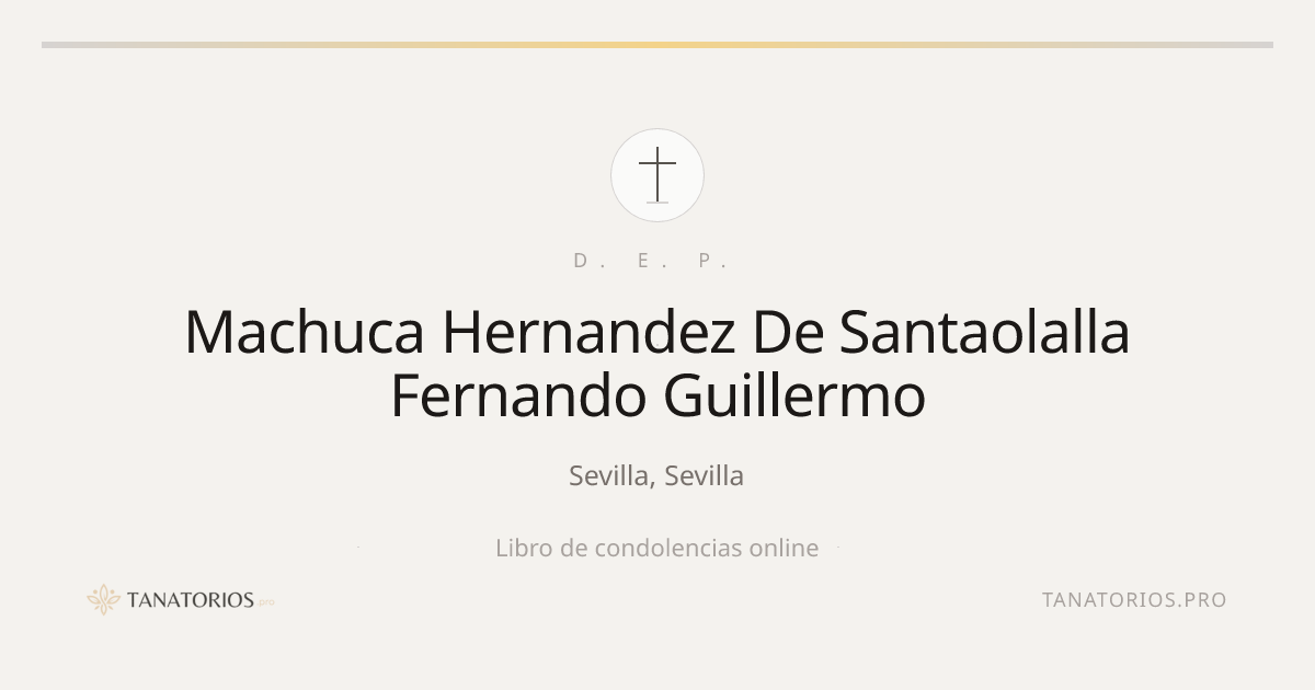 Memorial de Machuca Hernandez De Santaolalla Fernando Guillermo