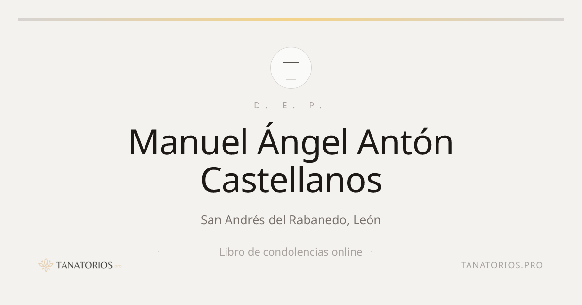 Memorial de Manuel Ángel Antón Castellanos