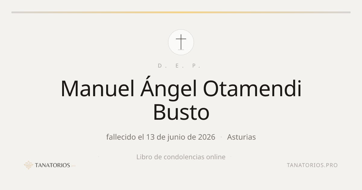 Memorial de Manuel Ángel Otamendi Busto