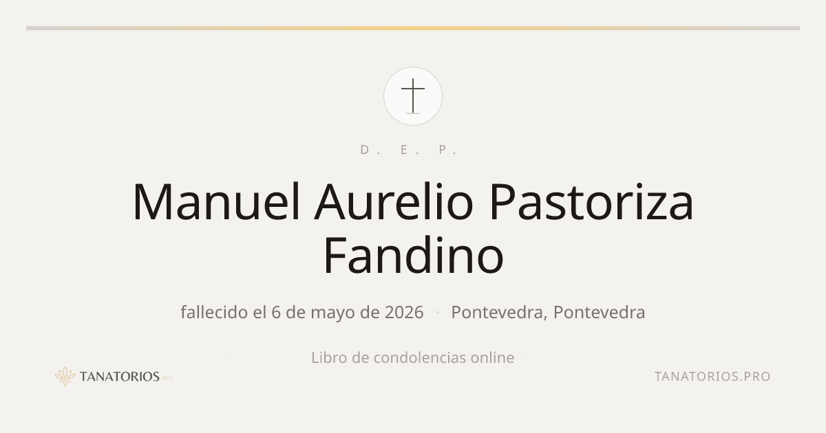 Memorial de Manuel Aurelio Pastoriza Fandino