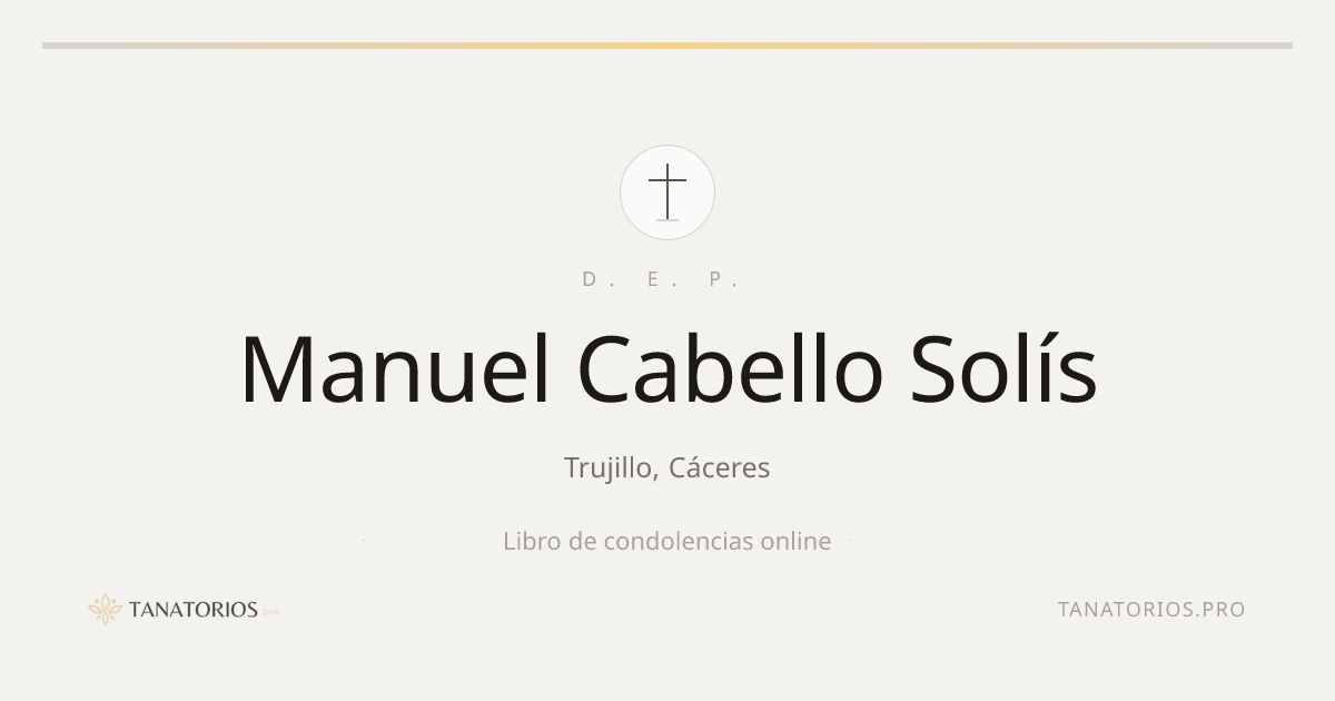 Memorial de Manuel Cabello Solís