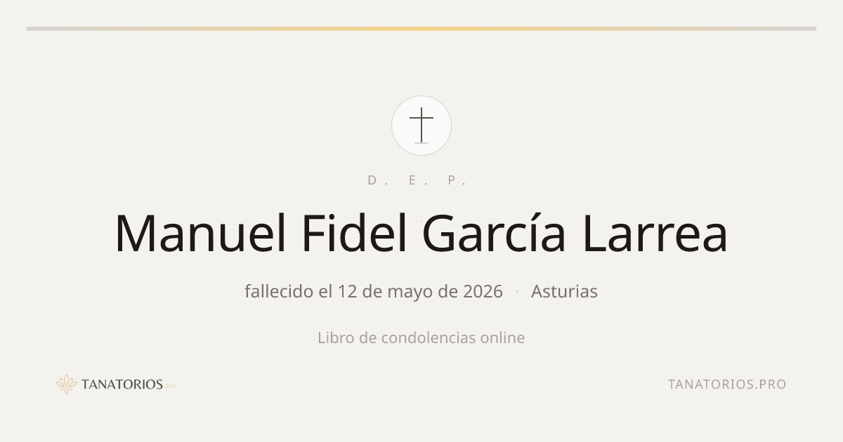 Memorial de Manuel Fidel García Larrea