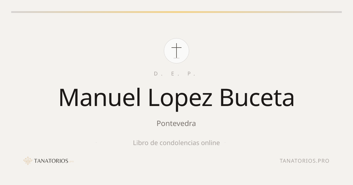 Memorial de Manuel Lopez Buceta