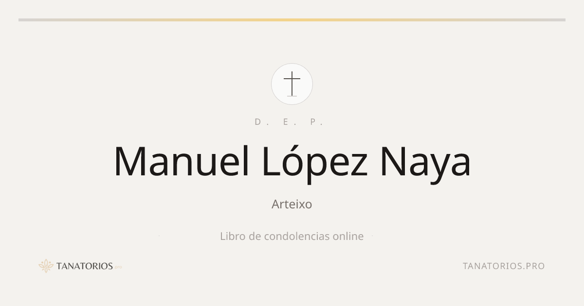 Memorial de Manuel López Naya