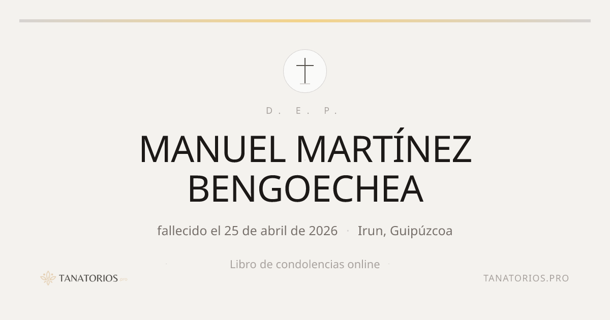 Memorial de MANUEL MARTÍNEZ BENGOECHEA