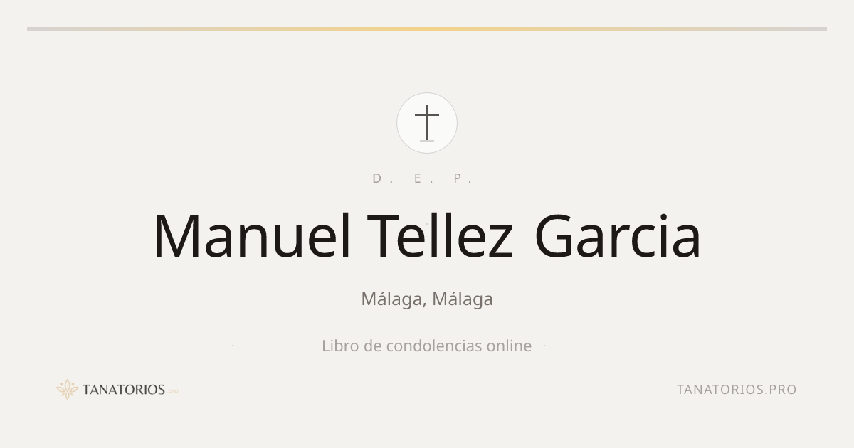 Memorial de Manuel Tellez Garcia