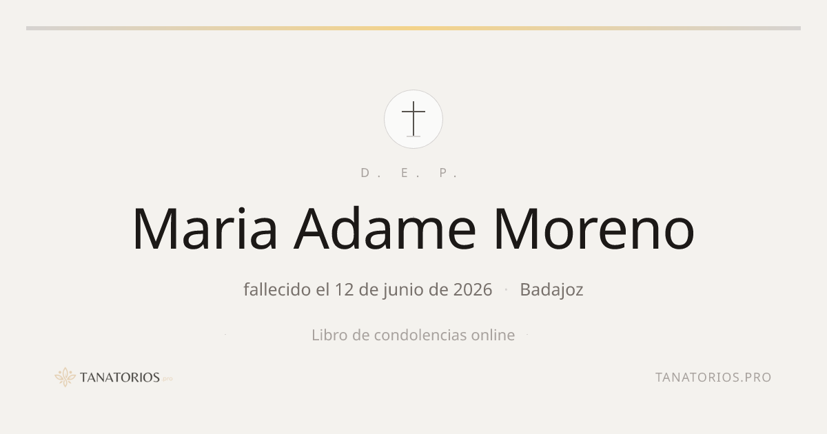 Memorial de Maria Adame Moreno