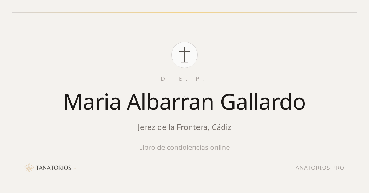 Memorial de Maria Albarran Gallardo
