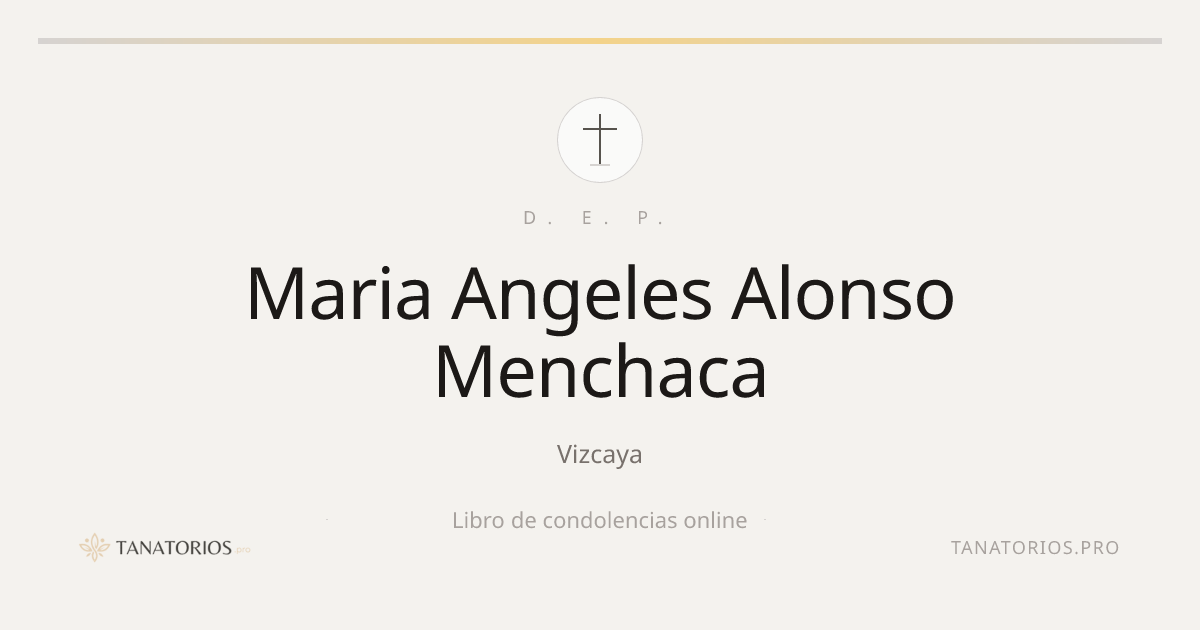 Memorial de Maria Angeles Alonso Menchaca