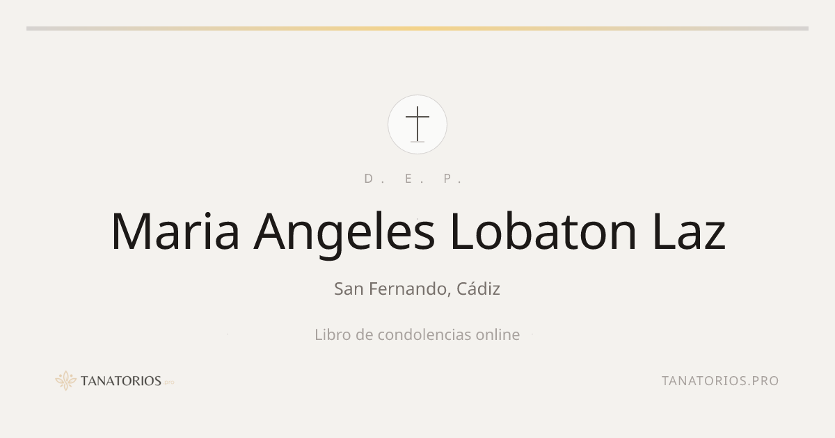 Memorial de Maria Angeles Lobaton Laz