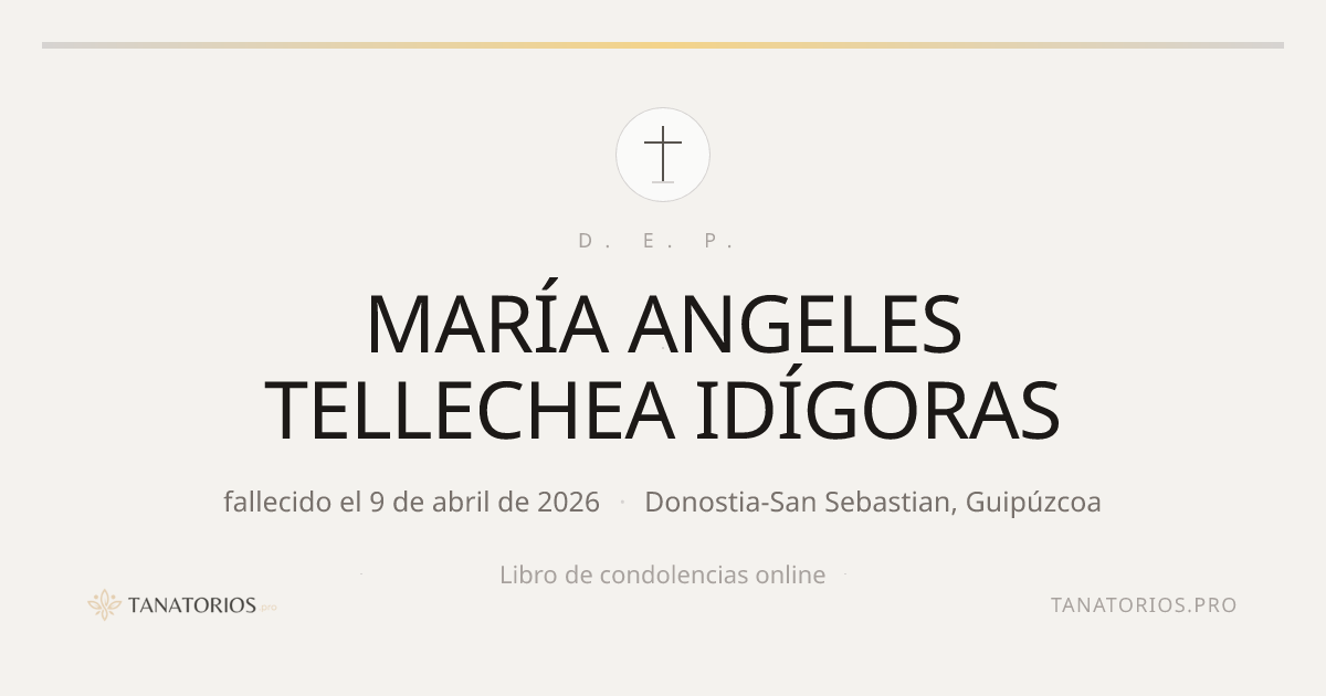Memorial de MARÍA ANGELES TELLECHEA IDÍGORAS