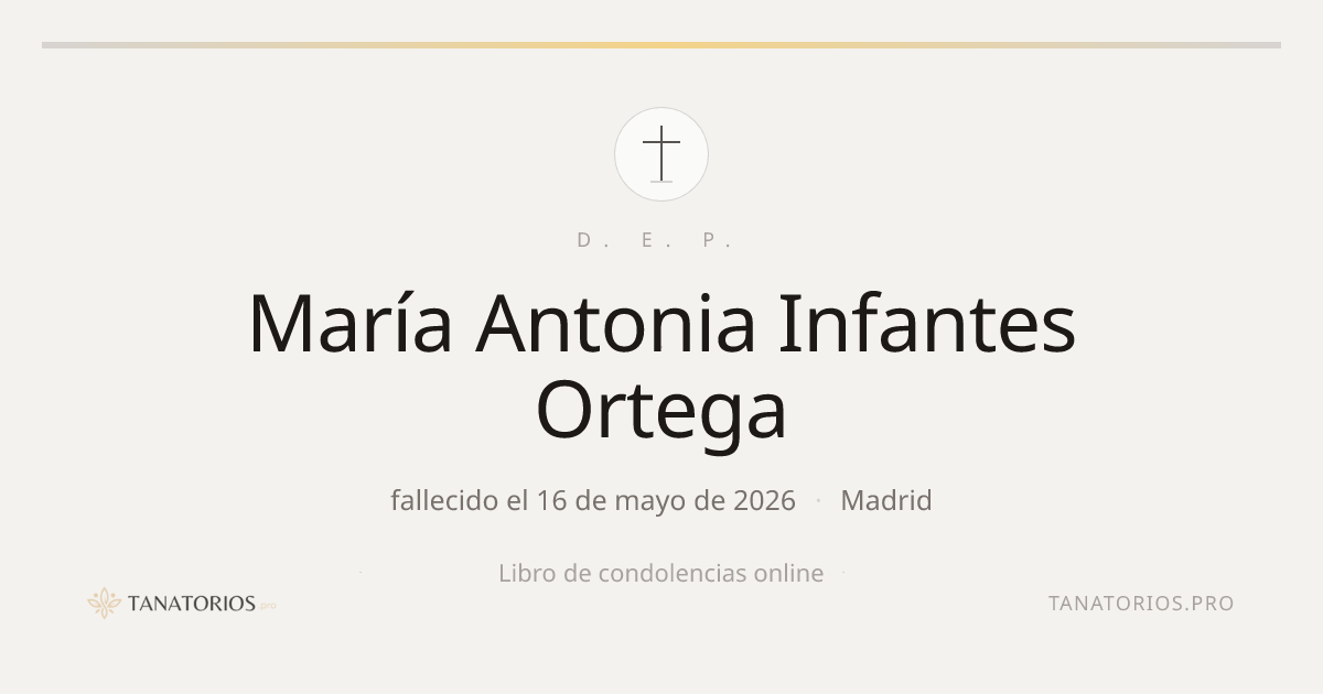 Memorial de María Antonia Infantes Ortega