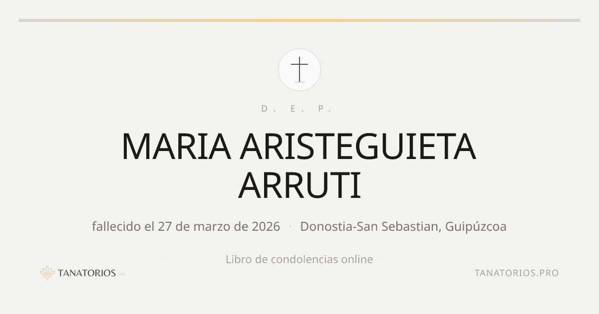 Memorial de MARIA ARISTEGUIETA ARRUTI