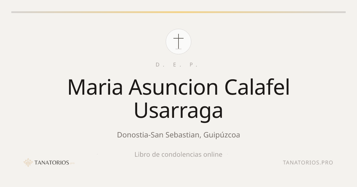 Memorial de Maria Asuncion Calafel Usarraga