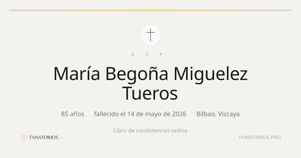 Memorial de María Begoña Miguelez Tueros