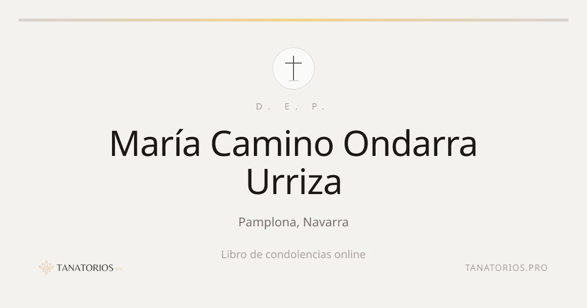 Memorial de María Camino Ondarra Urriza