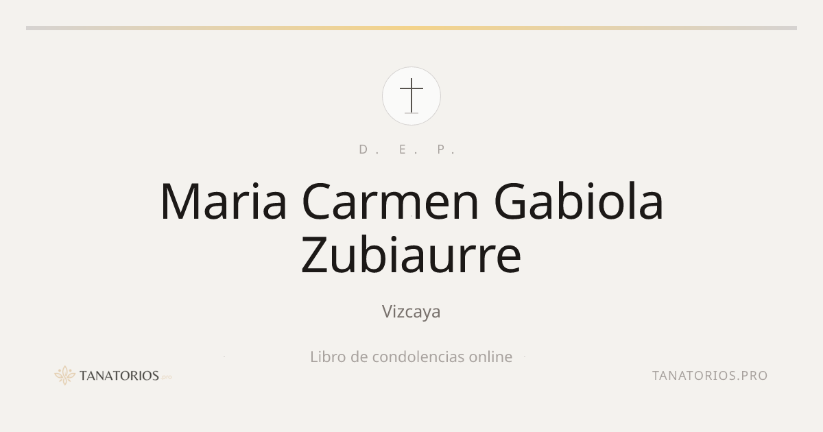 Memorial de Maria Carmen Gabiola Zubiaurre