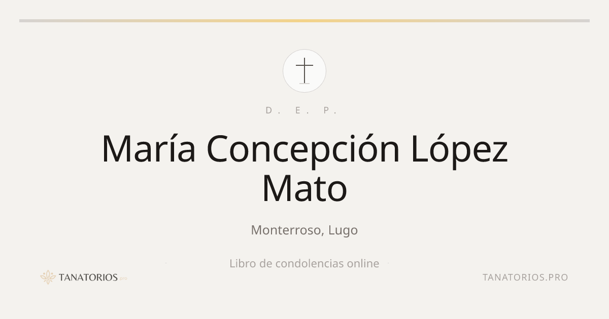 Memorial de María Concepción López Mato