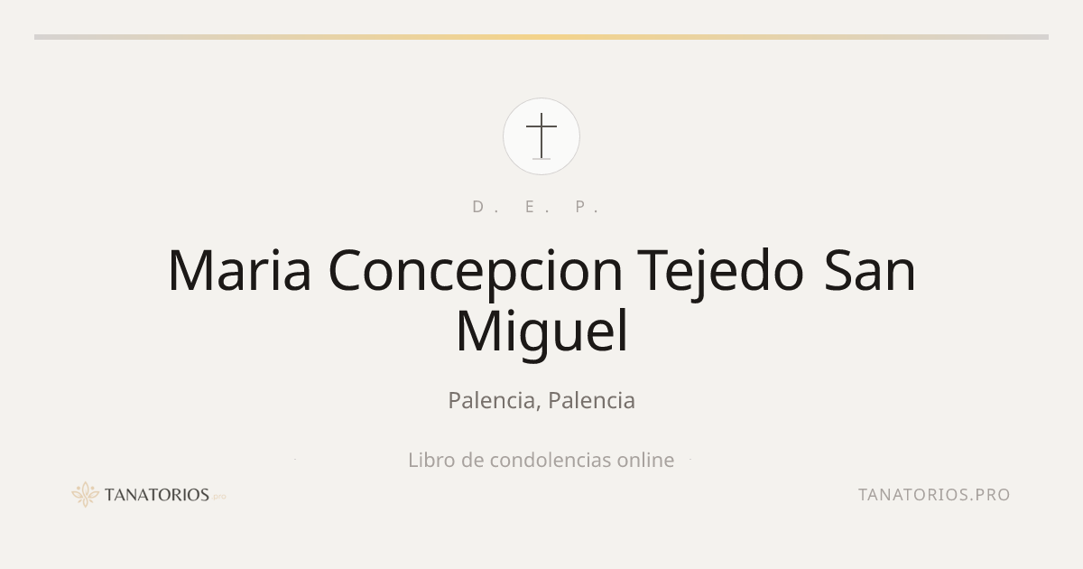 Memorial de Maria Concepcion Tejedo San Miguel