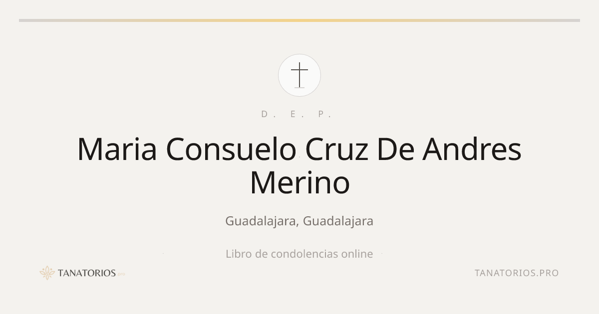 Memorial de Maria Consuelo Cruz De Andres Merino