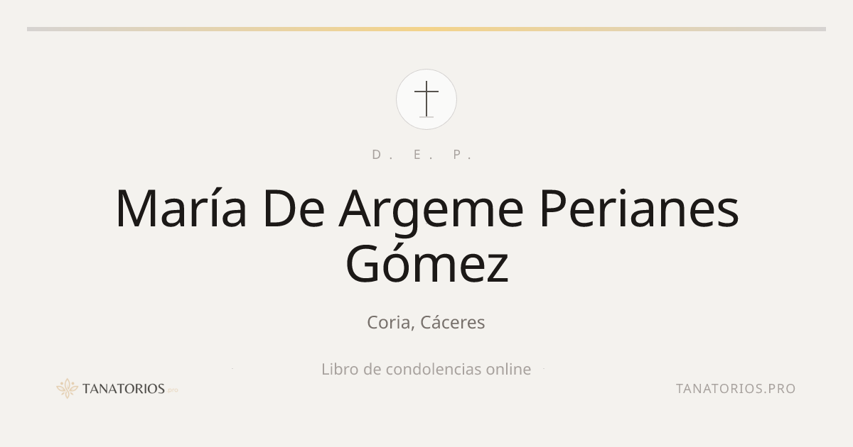 Memorial de María De Argeme Perianes Gómez