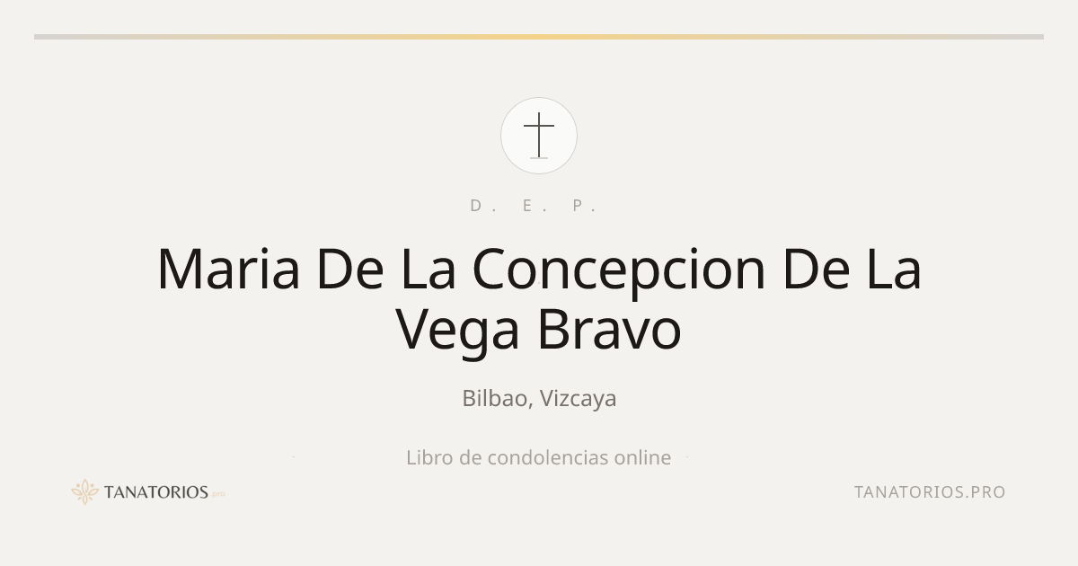 Memorial de Maria De La Concepcion De La Vega Bravo