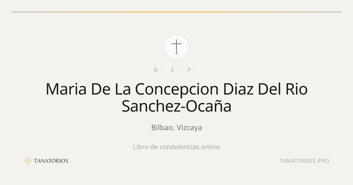 Memorial de Maria De La Concepcion Diaz Del Rio Sanchez-Ocaña