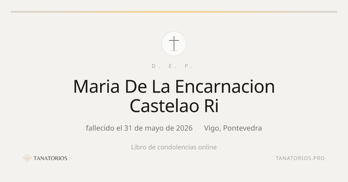 Memorial de Maria De La Encarnacion Castelao Ri