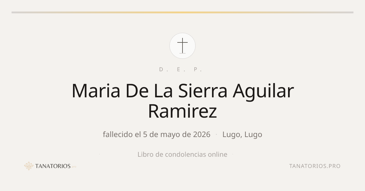 Memorial de Maria De La Sierra Aguilar Ramirez