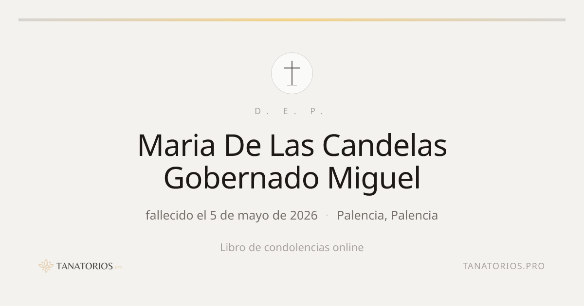 Memorial de Maria De Las Candelas Gobernado Miguel