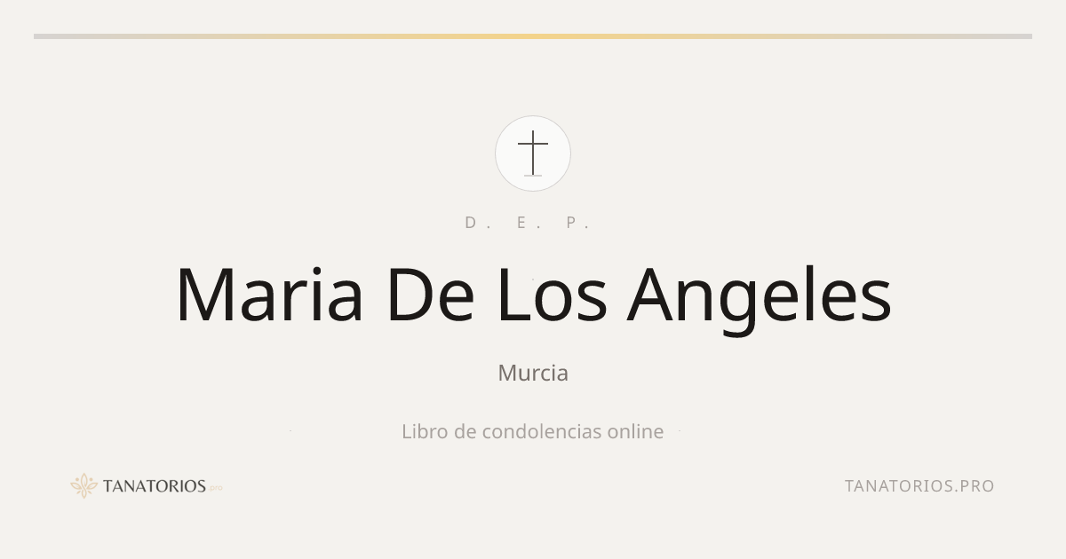 Memorial de Maria De Los Angeles