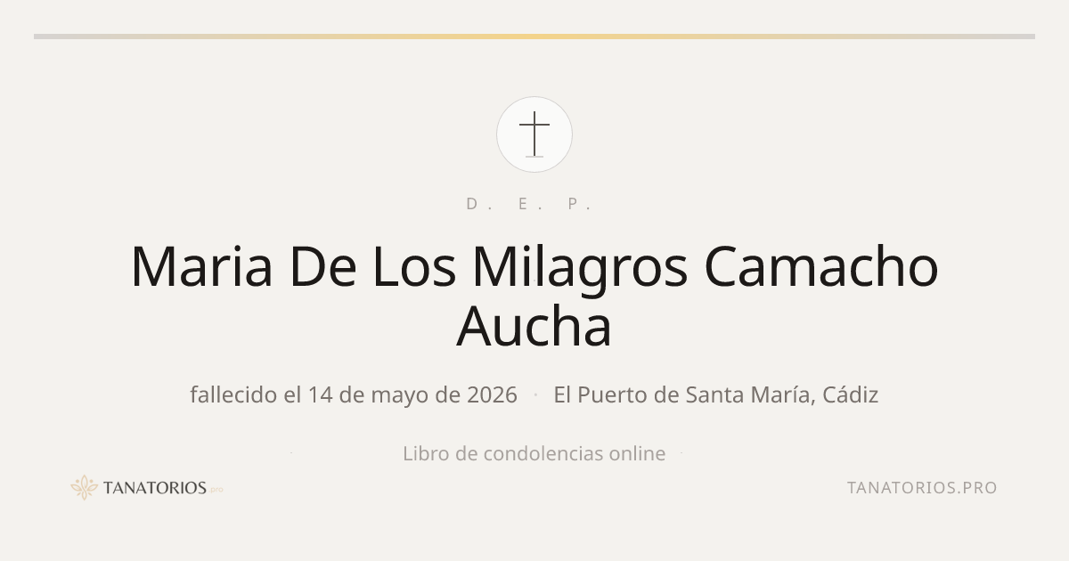 Memorial de Maria De Los Milagros Camacho Aucha
