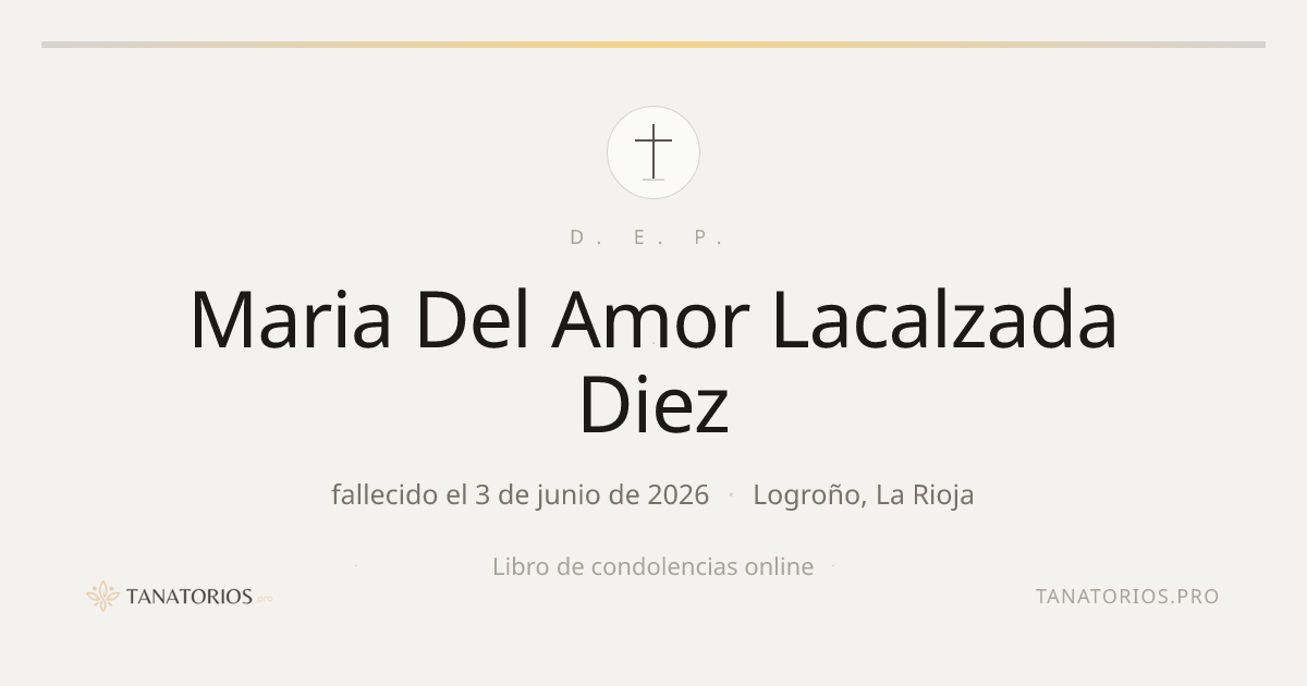 Memorial de Maria Del Amor Lacalzada Diez
