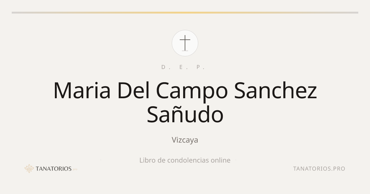 Memorial de Maria Del Campo Sanchez Sañudo