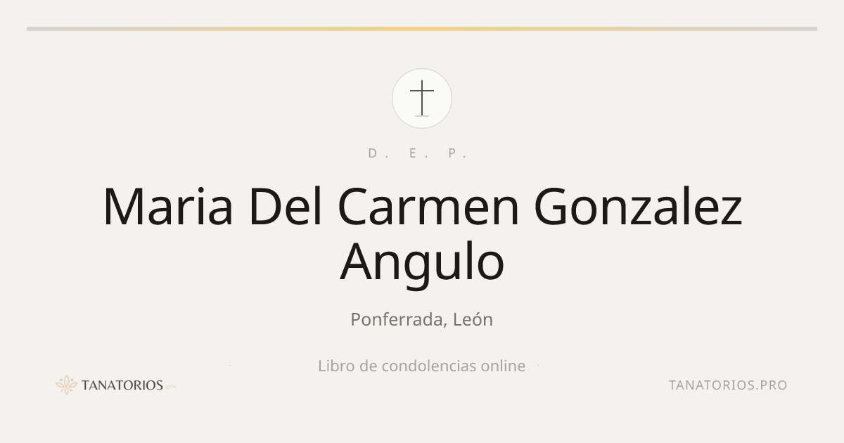 Memorial de Maria Del Carmen Gonzalez Angulo