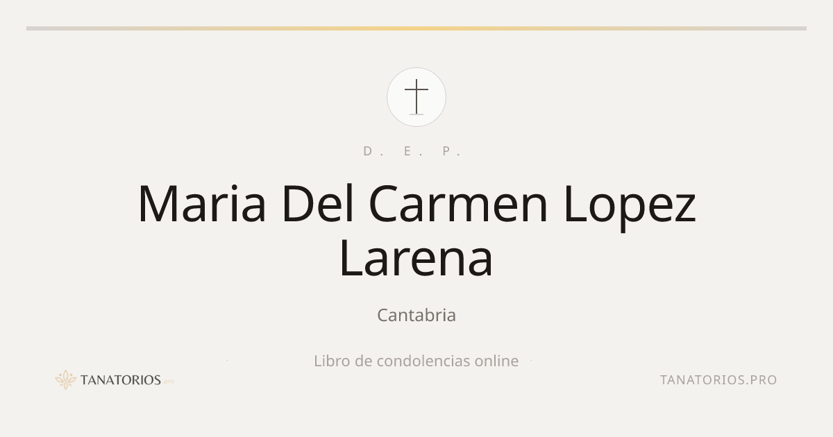 Memorial de Maria Del Carmen Lopez Larena