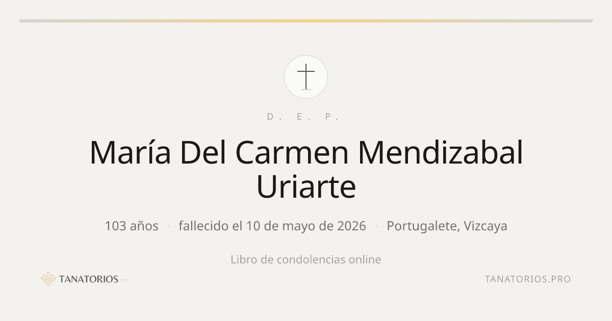Memorial de María Del Carmen Mendizabal Uriarte