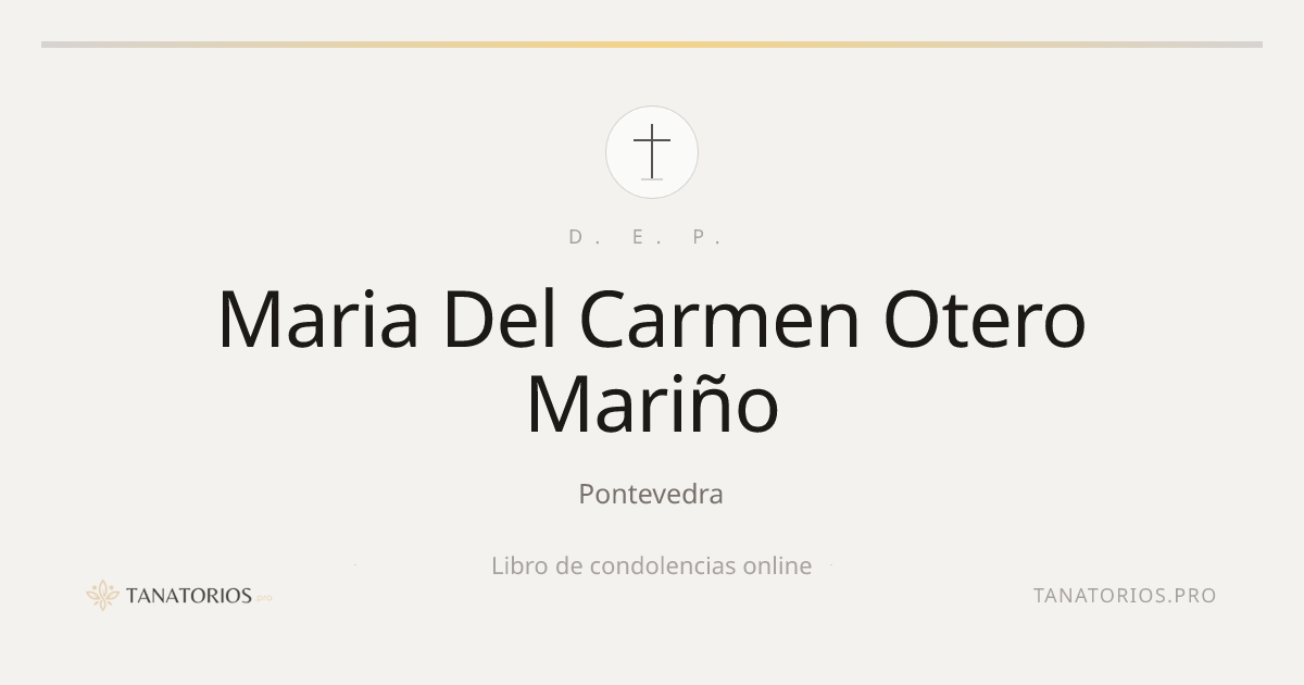 Memorial de Maria Del Carmen Otero Mariño