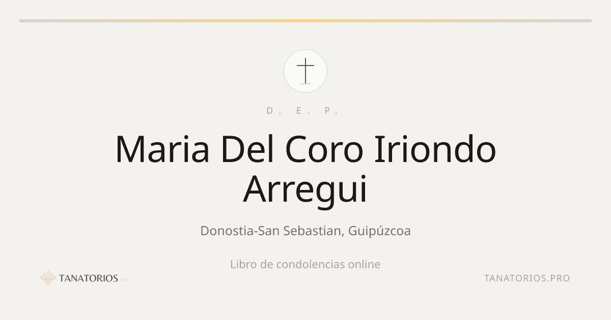 Memorial de Maria Del Coro Iriondo Arregui