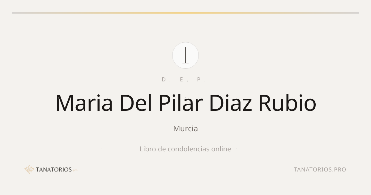 Memorial de Maria Del Pilar Diaz Rubio