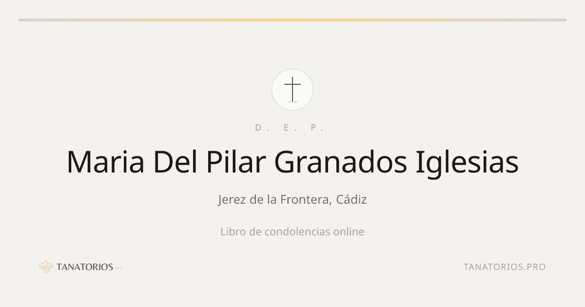 Memorial de Maria Del Pilar Granados Iglesias