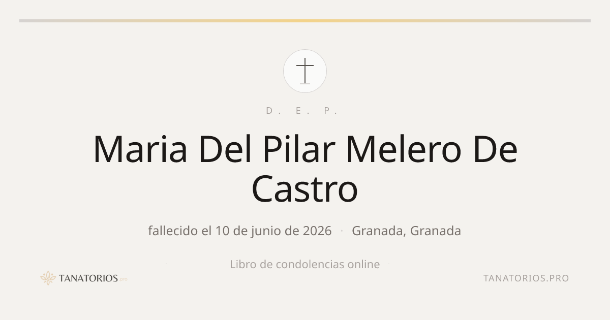 Memorial de Maria Del Pilar Melero De Castro