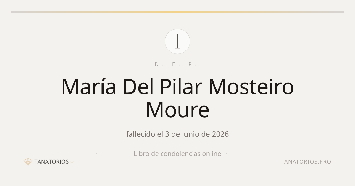 Memorial de María Del Pilar Mosteiro Moure